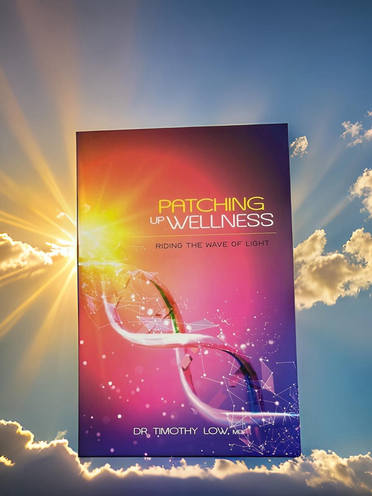 PATCHING UP WELLNESS: Riding the Wave of Light