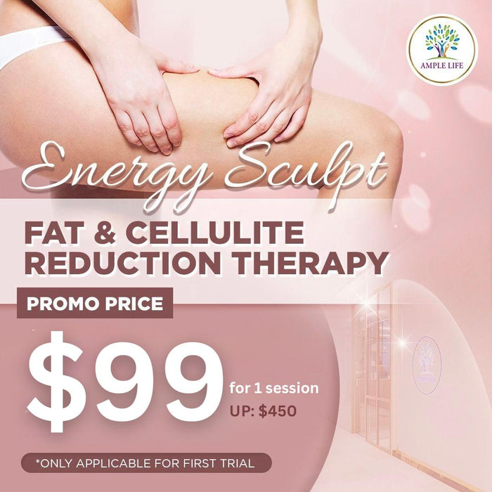 Ample Life - BODY CONTOURING- ENERGY SCULPT FOR CELLULITE TREATMENT