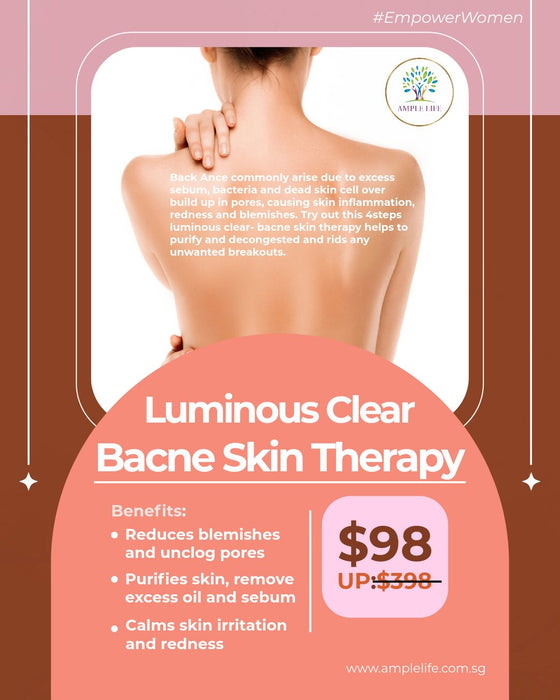 Ample Life - Cyrstal Clear : Luminous Clear Bacne Skin Therapy (60mins)